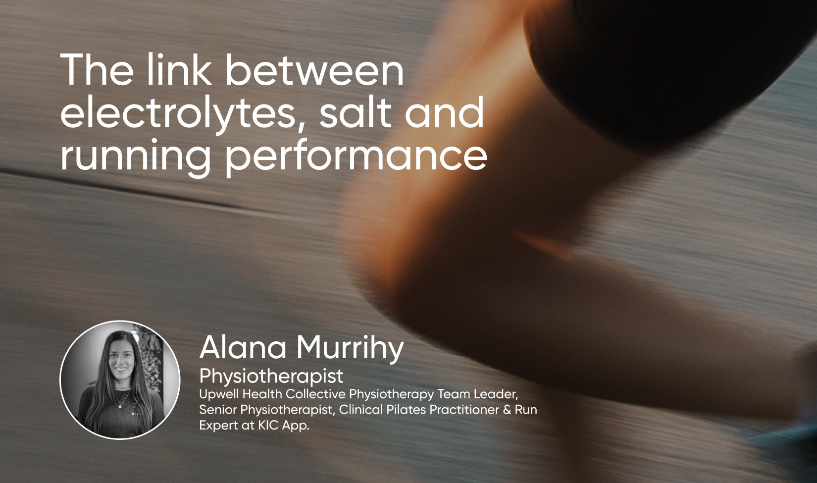 The link between electrolytes, salt and running performance