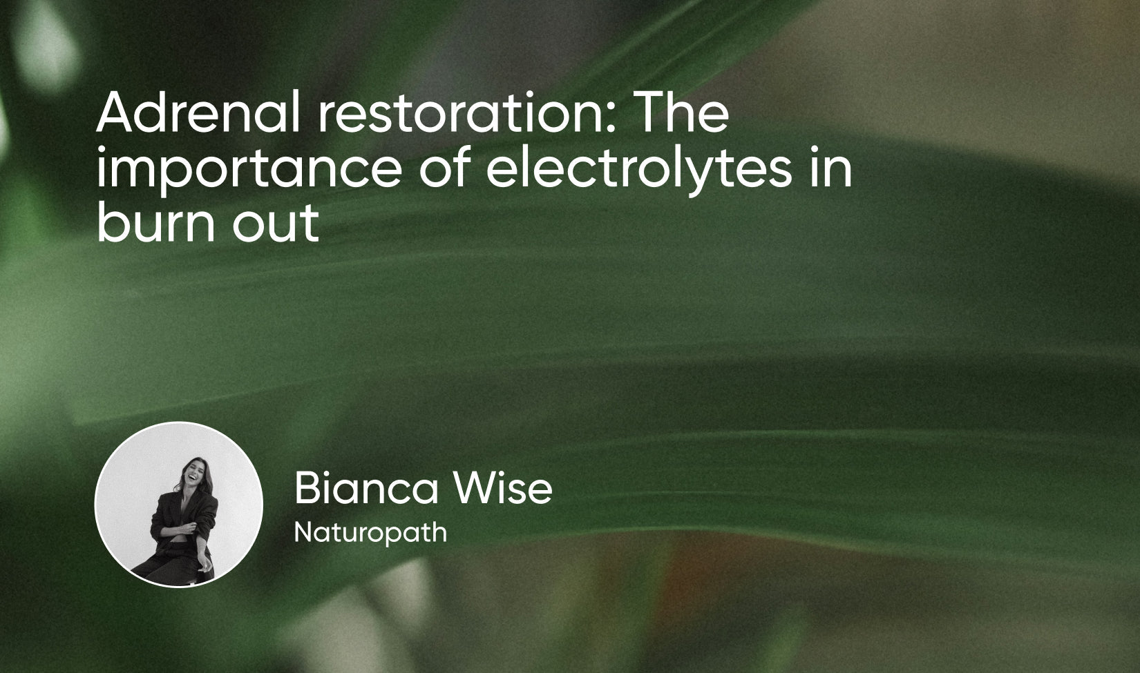 Adrenal restoration: the importance of electrolytes in burn out